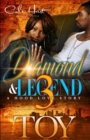 Image for Diamond &amp; Legend 3 : A Hood Love Story: The Finale