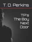 Image for TP&#39;s The Boy Next Door