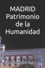 Image for MADRID Patrimonio de la Humanidad