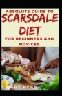 Image for Absolute Guide To Scarsdale Diet For Beginners And Novices