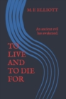 Image for To Live and to Die for
