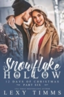 Image for Snowflake Hollow - Part 6