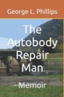 Image for The Autobody Repair Man : Memoir