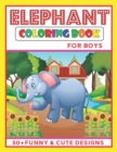 Image for Elephant Coloring Book for Boys