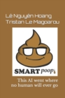 Image for SmartPoop 1.0 : This AI went where no human will ever go