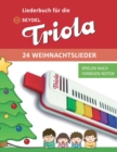 Image for Liederbuch fur die Seydel Triola - 24 Weihnachtslieder : Spielen nach farbigen Noten