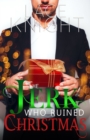 Image for The Jerk Who Ruined Christmas