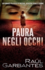 Image for Paura negli occhi : Un romanzo poliziesco di mistero, assassini seriali e crimini