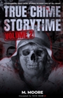 Image for True Crime Storytime Volume 2 : 12 Disturbing True Crime Stories to Keep You Up All Night