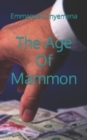 Image for The Age Of Mammon