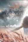 Image for Testimonies Of God&#39;s Love