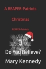 Image for A REAPER-Patriots Christmas Story : Do You Believe?