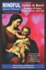 Image for Jesus is Born - A Story of Hope, Peace, Love, and Joy