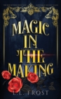 Image for Magic in the Making