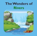 Image for The Wonders of Rivers