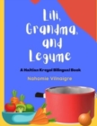 Image for Lili, Grandma, and Legume : A Haitian Kreyol Bilingual Book