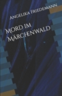 Image for Mord im Marchenwald
