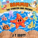 Image for Sammie the Starfish and Friends
