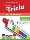 Image for Liederbuch fur die Seydel Triola - 44 Kinderlieder : Spielen nach farbigen Noten