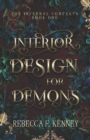 Image for Interior Design for Demons : A Demon Romance