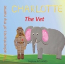 Image for Charlotte the Vet