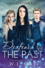 Image for Deafened By The Past