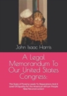 Image for A Legal Memorandum To Our United States Congress