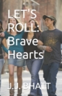 Image for Let&#39;s Roll : Brave Hearts