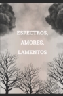Image for Espectros, amores y lamentos