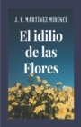 Image for El Idilio de las Flores