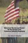 Image for Historical Sketch And Roster Of The Kansas 12th Volunteer Infantry Regiment