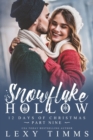 Image for Snowflake Hollow - Part 9