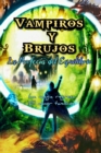 Image for Vampiros y Brujos : La Profecia del Equilibrio