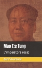 Image for Mao Tze Tung