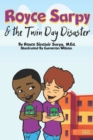 Image for Royce Sarpy &amp; The Twin Day Disaster