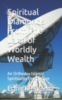 Image for Spiritual Diamonds From The Land of Worldly Wealth : An Orthodox Islamic Spirituality Perspective