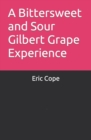 Image for A Bittersweet and Sour Gilbert Grape Experience