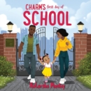 Image for Charm&#39;s First Day of School