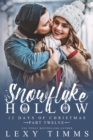 Image for Snowflake Hollow - Part 12