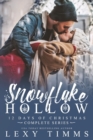 Image for Snowflake Hollow - Complete Series