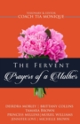 Image for The Fervent Prayers Of A Mothers