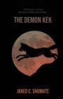 Image for The Demon Kek : Tantalizing Tales of Royce Annex Howell