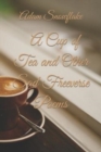 Image for A Cup of Tea and Other Sad Freeverse Poems