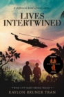 Image for Lives Intertwined : Book 2 of the Agent Orange Trilogy