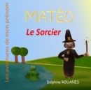Image for Mateo le Sorcier