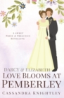 Image for Darcy &amp; Elizabeth : Love Blooms at Pemberley