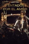 Image for Tentados por el Amor : Rob y Sarah (Novela Autoconclusiva)