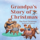 Image for Grandpa&#39;s Story of Christmas