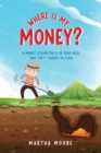Image for Where Is My Money?