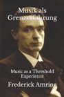 Image for Musik als Grenzerfahrung : Music as a Threshold Experience